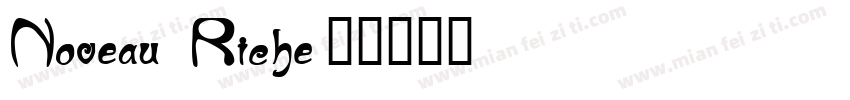 Noveau Riche字体转换
